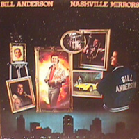 Bill Anderson - Nashville Mirrors